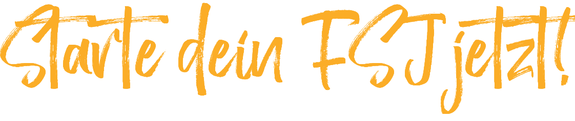 Starte dein FSJ jetzt! 